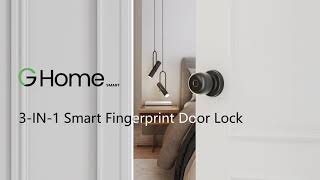 GHome Smart Door Knob Fingerprint Door Lock [upl. by Arriaes859]