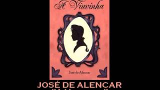 Audiolivro quotA Viuvinhaquot de José de Alencar [upl. by Raab]