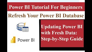 Power BI Database Refresh Keeping Your Data UptoDate  Power BI Refresh Tutorial powerbitips [upl. by Retxed854]