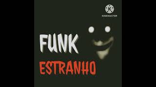 FUNK ESTRANHO Speed up [upl. by Maryanne]