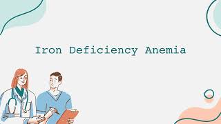 Iron Deficiency Anemia [upl. by Demetri]