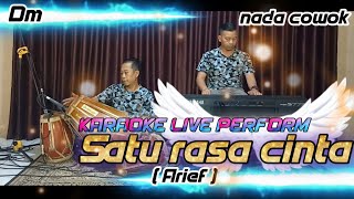 Satu rasa cinta karaoke versi bajidor  Arief  nada cowok Dm [upl. by Sergeant]