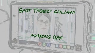 SPOT TROSYD GIULIANI  MAKING OFF [upl. by Lindo101]