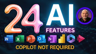 24 AI features in Microsoft Office 365  no Copilot needed [upl. by Aniweta400]