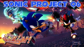 Sonic Project 06 is simplyincredible  Johnnys SPOTLIGHT [upl. by Cohberg]