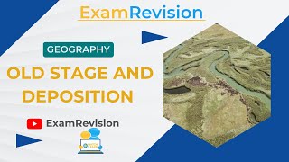 Geography  Old Stage amp Deposition [upl. by Dobrinsky30]