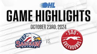 OHL Highlights Saginaw Spirit  Soo Greyhounds Oct 23 2024 [upl. by Llerdnad]