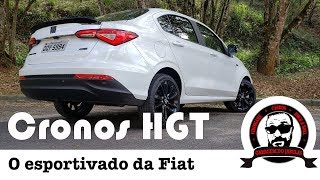 FIAT CRONOS HGT  PREÇO CONSUMO DESEMPENHO E EQUIPAMENTOS [upl. by Gascony]