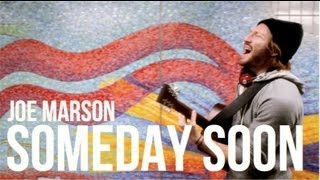 Joe Marson  Someday Soon Original [upl. by Werdna901]