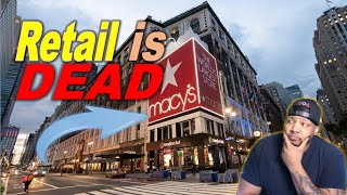 Macys closing over 150 stores  RETAIL is DEAD [upl. by Ogeid]