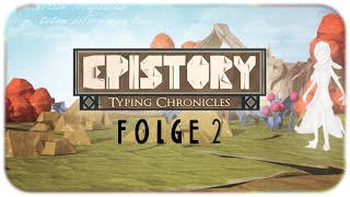 EPISTORY TYPING CHRONICLES  Dunkelheit 02 Lets Play GameplayDeutschGerman [upl. by Fee]