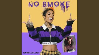 No Smoke [upl. by Kliber]