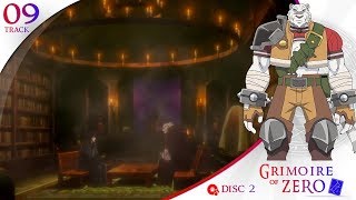 Grimoire of Zero  Disc 2  Track 09 [upl. by Sven]