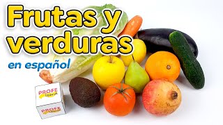 Fruits and vegetables in Spanish Las frutas en español [upl. by Eldreeda]