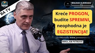 INTERVJU Miroljub Petrović  Kreće progon budite spremni neophodna je egzistencija [upl. by Annaohj]