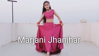 Marjani jhanjhar bol padi  Falguni Pathak  Bollywood song  Dance cover by Ritika Rana [upl. by Belcher107]