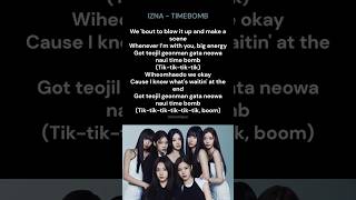 IZNA  TIMEBOMB  Lyrics  izna Kpop romanized [upl. by Attezi745]