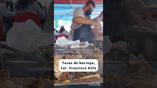 Tacos de borrego Col Francisco Villa Tijuana [upl. by Stila]