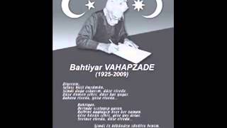 Bahtiyar Vahapzade Allahu Ekber Şiiri kendi sesinden [upl. by Aynosal]