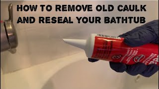 How to remove old silicone caulk and reseal your bathtub [upl. by Dosh]