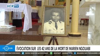 Évocation sur les 42 ans de la mort de Marien Ngouabi [upl. by Endora]