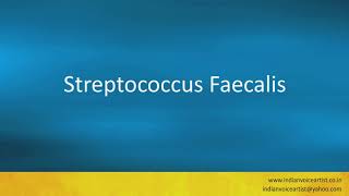 Pronunciation of the words quotStreptococcus Faecalisquot [upl. by Coughlin]