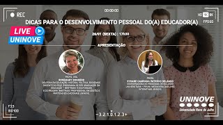 UNINOVE LIVE  DICAS PARA O DESENVOLVIMENTO PESSOAL DOA EDUCADORA [upl. by Kay]