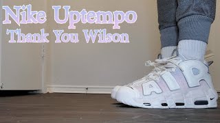 Nike Uptempo Thank You Wilson nike mustwatch watchbeforeyoubuy [upl. by Eggleston]