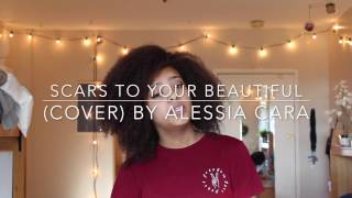 Scars To Your Beautiful cover By Alessia Cara [upl. by Horbal264]