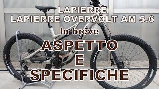 LAPIERRE OVERVOLT AM 56 Recensione EBike Mtb Review [upl. by Eelarbed509]