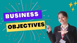 Business Objectives [upl. by Columbus]