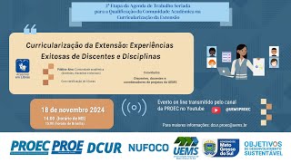 3ª Etapa da Agenda de Trabalho Seriada  Curricularização da Extensão [upl. by Terrab]