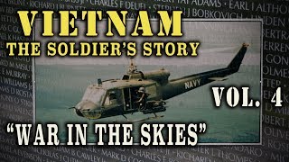 quotVietnam The Soldiers Storyquot Doc Vol 4  quotWar in the Skiesquot [upl. by Grane629]