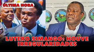 LUTERO SIMANGO JÁ TEM TODOS OS EDITAIS DE VOTAÇÃO E DISSE QUE HOUVE IRREGULARIDADESquot [upl. by Vaughn]