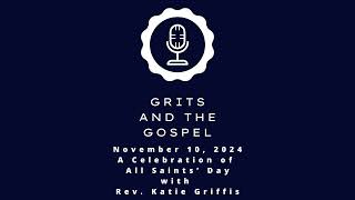 November 10 2024 Grits [upl. by Reema]