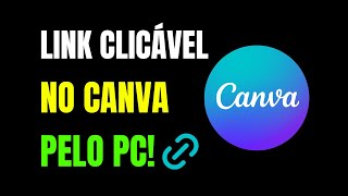 COMO INSERIR LINK NO CANVA PELO PC [upl. by Jacquenetta]