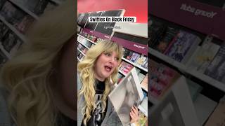 Swifties On Black Friday [upl. by Garland750]