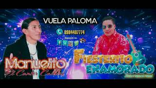 Manuelito El Cantor Cañari Ft El Fiesterito Enamorado  Vuela Paloma Official Music Audio [upl. by Selrhc]