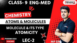 STD 9TH EM  CHEMISTRY  CH 3   MOLECULE amp ITS TYPE  ATOMICITY  LEC 2  MP SIR [upl. by Novaelc50]