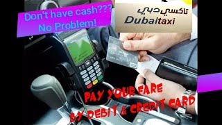 DUBAI TAXI  Pay your trip by debit credit or Nol card [upl. by Adnarram]