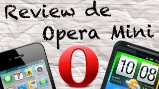 Review de Opera Mini [upl. by Abita]