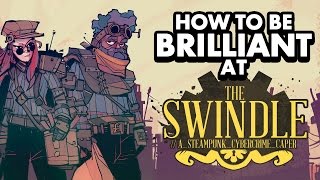 HOW TO BE BRILLIANT AT THE SWINDLE  Top tips and strategies [upl. by Imogene351]