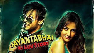 Jayantabhai Ki Luv Story  2013  Vivek Oberoi amp Neha Sharma Full Movie Facts And Important Talks [upl. by Hutchison]