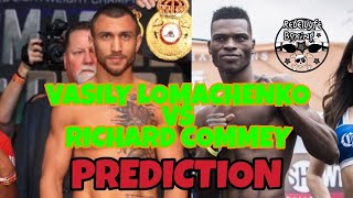 Vasily Lomachenko vs Richard Commey  PREDICTION [upl. by Vallonia]