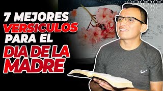 🌷 7 Mejores VERSICULOS para el DIA DE LA MADRE  TEXTOS BIBLICOS para Animar a las MADRES ❤️ [upl. by Inahpit]