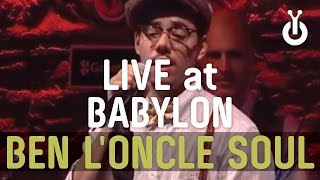 Ben lOncle Soul I Babylon Performance [upl. by Anera565]