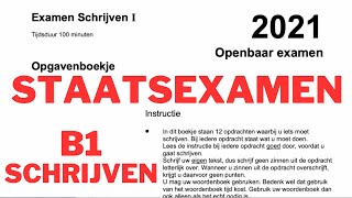 nt2 Staatsexamen SCHRIJVEN 1 openbaar examen 2021 b1 learndutch schrijven leernederlands dutch [upl. by Oirom242]