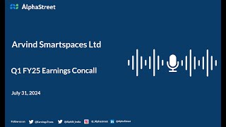 Arvind Smartspaces Ltd Q1 FY202425 Earnings Conference Call [upl. by Sussi295]