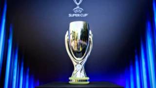 UEFA Super Cup Anthem [upl. by Xuaegram]