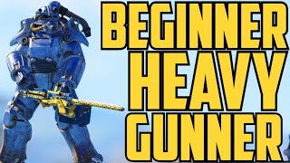 Fallout 76  Beginner Easy Heavy Gunner Build [upl. by Harmonie874]